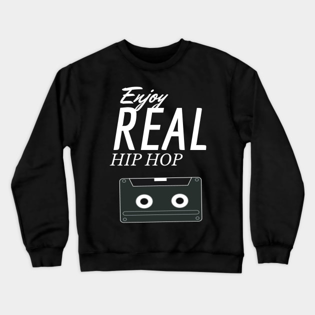 Enjoy real Hip Hop Crewneck Sweatshirt by FromBerlinGift